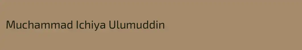Muchammad Ichiya Ulumuddin